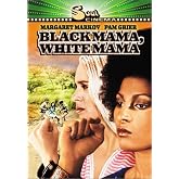Black Mama, White Mama [DVD]