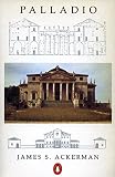 Palladio (Architect and Society) by James S. Ackerman, Phyllis Dearborn Massar