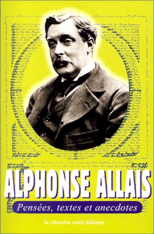 Pensées, textes et anecdotes