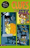 Clues in the Attic (My First Graphic Novel)