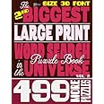 The 2nd Biggest LARGE PRINT Word Search Puzzle Book in the Universe: 499 More Puzzles, Size 30 Font (The Biggest LARGE PRINT Word Search Puzzle Book in the Universe)