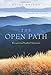 The Open Path: Recognizing Nondual Awareness by Elias Amidon