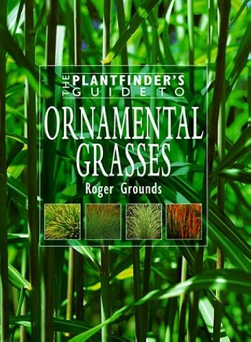 Download Plantfinder's Guide to Ornamental Grasses PDF