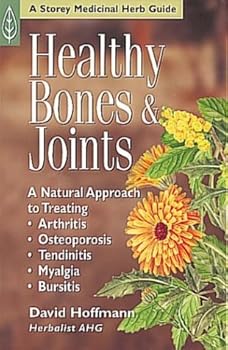 Healthy Bones and Joints (A Storey... book by David Hoffmann