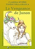 La Vengeance de Junon: Figures mythiques 3 (e-ros) (French Edition) by 