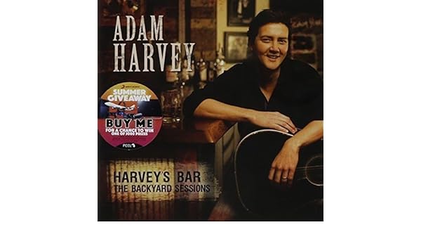 Adam Harvey Harvey S Bar Backyard Sessions Amazon Com Music