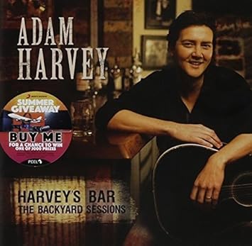 Adam Harvey Harvey S Bar Backyard Sessions Amazon Com Music