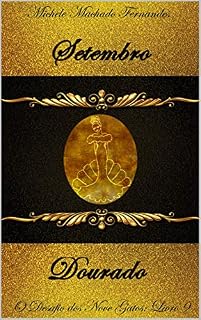Livro SETEMBRO DOURADO: O DESAFIO DOS NOVE GATOS (LIVRO 9)