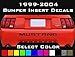 Mustang Rear Bumper Decals Letter Insert Stickers 1999-2004 Select Color (Gloss Black)