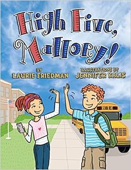 High Five Mallory 9781467750301 Friedman Laurie Kalis Jennifer Books Amazon Com
