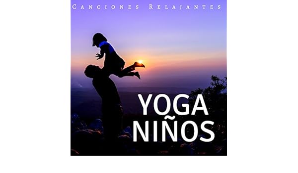 Yoga Niños by Yoga Accesorios on Amazon Music - Amazon.com