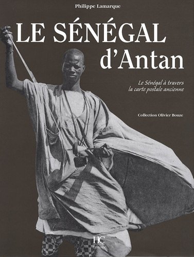 Le  Sénégal d'antan