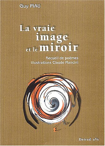 La  vraie image et le miroir