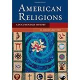 American Religions: A Documentary History