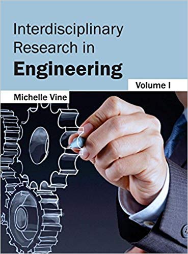 Interdisciplinary Research in Engineering : Vol... B01EVX5XC6 Book Cover