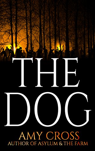 The Dog by [Cross, Amy]