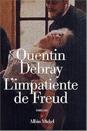 L' impatiente de Freud
