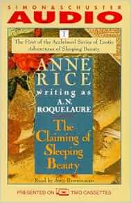 The Claiming of Sleeping Beauty: Anne Rice, Amy Brenneman: 9780671886554: Amazon.com: Books