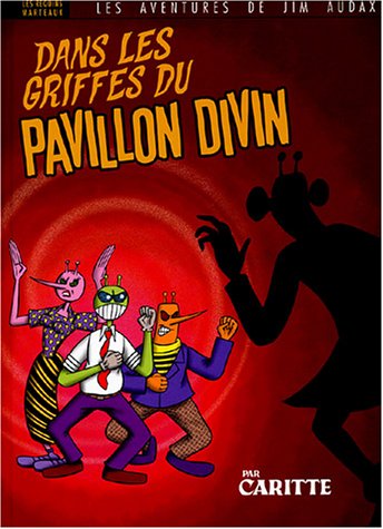 Dans les griffes du Pavillon divin
