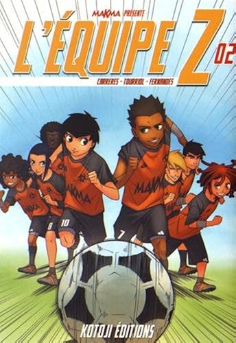 Download L'équipe Z, Tome 2 : PDF