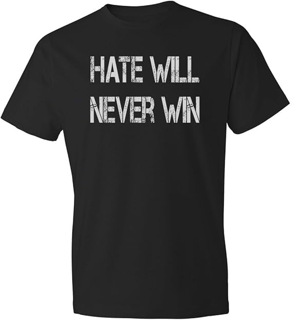 Amazon.com: Hate Will Never Win v2 Men's Tee: Clothing