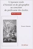 L'épreuve orale d'Histoire et de Géographie au concours de professeur des écoles by
