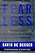 Fear Less: Real Truth About Risk, Safety, and Security in a Time of Terrorism