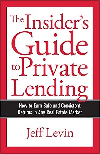 Amazon Com The Insider S Guide To Private Lending How To Earn Safe - follow the author
