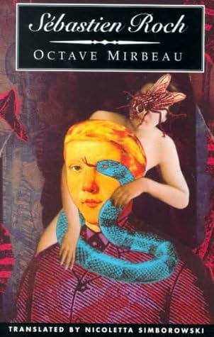 Sebastien Roch (Empire of the Senses) (Dedalus European Classics)
