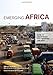 Emerging Africa: How 17 Countries Are Leading the Way
