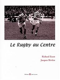 Le  rugby au centre