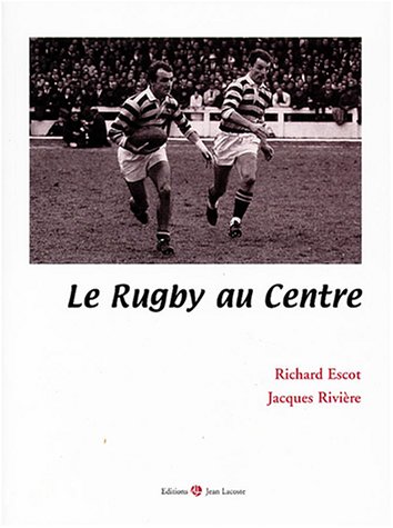 Le  rugby au centre