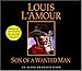 Son of a Wanted Man: An Audio Dramatization (Louis L'Amour)