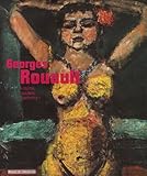 Georges Rouault : Forme, couleur, harmonie by