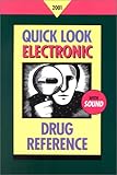 Quick Look Electronic Drug Reference 2001, , 0781726662