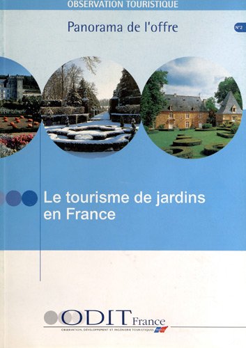 Le  tourisme de jardins en France