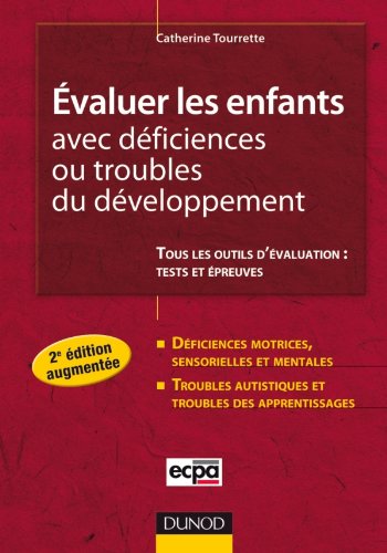 Évaluer les enfants avec déficiences ou troubles du développement