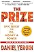 The Prize: The Epic Quest for Oil, Money &amp; Power - Book by Daniel Yergin