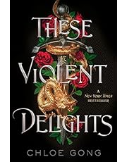 These Violent Delights