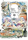 Ran and the Gray World, Vol. 3 (3) by 