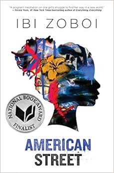 American Street, by Ibi Zoboi American Street, by Ibi Zoboi