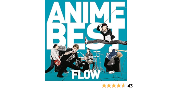 Flow Anime Best By Flow On Amazon Music Amazon Com