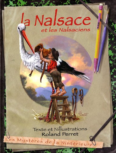 La  Nalsace et les Nalsaciens