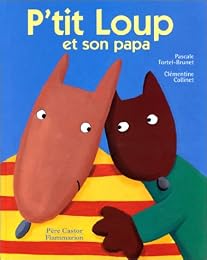 P'tit Loup et son papa