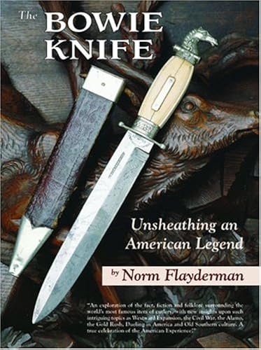 Download Bowie Knife: Unsheathing an American Legend PDF