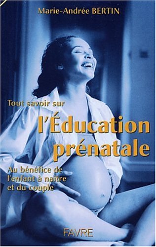 L' éducation prénatale naturelle