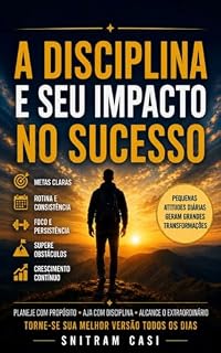 Livro A DISCIPLINA E SEU IMPACTO NO SUCESSO