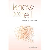Know and Tell: The Art of Narration