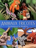 ANIMAUX TRICOTES (JEUX ET JOUETS) (French Edition) by 