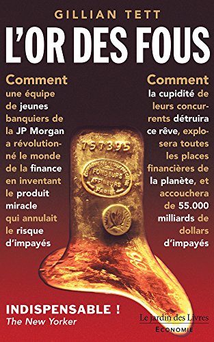 L'Or Des Fous (French Edition)